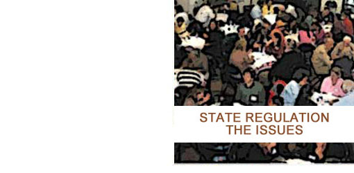 STATE REGULATION - THE ISSUES